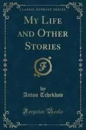 My Life and Other Stories (Classic Reprint)