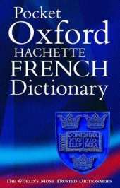 The Pocket Oxford-Hachette French Dictionary