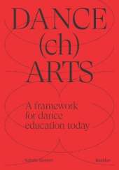 DANCEchARTS: A framework for dance education today