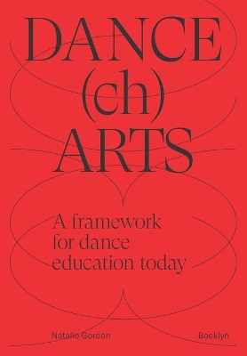 DANCEchARTS: A framework for dance education today