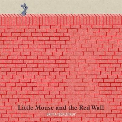 Little Mouse and the Red Wall