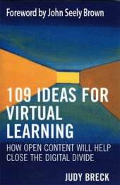 109 Ideas for Virtual Learning: How Open Content Will Help Close the Digital Divide