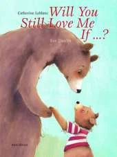 Will You Still Love Me If...?