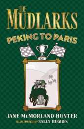 The Mudlarks: Peking to Paris