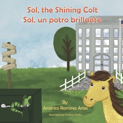 Sol, the Shining Colt: Sol, un potro brillante