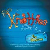 The Knotties with Knots of Fun: The Rescue