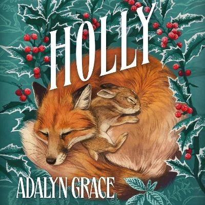Holly: A Belladonna Novella