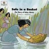Safe in a Basket: God Loves Me Storybooks #11