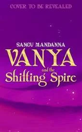 Vanya and the Silver Spindle