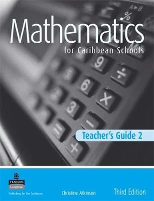 Maths for Caribbean Schools Teachers Guide 2 New Edition