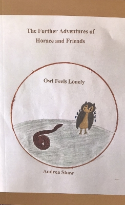 The Further Adventures of Horace and Friends: Owl Feels Lonely