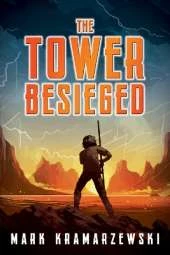 The Tower Besieged
