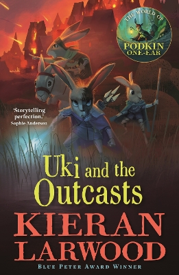 Uki and the Outcasts: The fourth in The World of Podkin One-Ear series