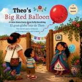 Theo's Big Red Balloon: A Calm-Down Story about Belly Breathing