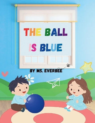 The Ball Is Blue