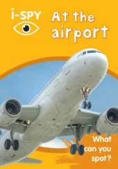 i-SPY At the Airport: What Can You Spot?