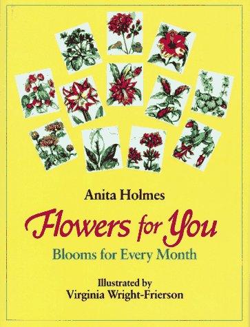 Flowers for You: Blooms for Every Month