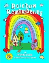 Rainbow Remembering