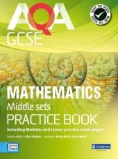 AQA GCSE Mathematics for Middle Sets Practice Book: including Modular and Linear Practice Exam Papers