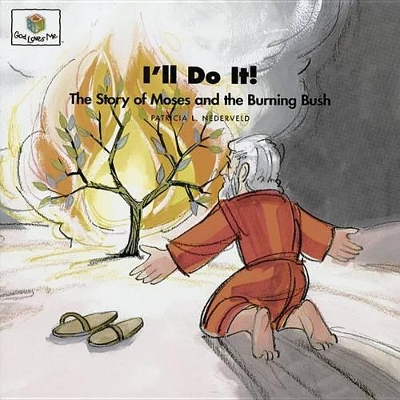 I'll Do It: God Loves Me Storybooks #12