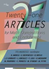Twenty-one Articles for Math Competitions and Enrichment