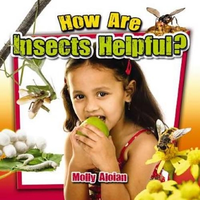 How are insects helpful?