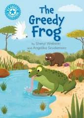 Reading Champion: The Greedy Frog: Independent Reading Blue 4