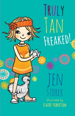 Truly Tan: Freaked! (Truly Tan, #4)
