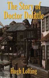 The Story of Doctor Dolittle: A Positronic Book
