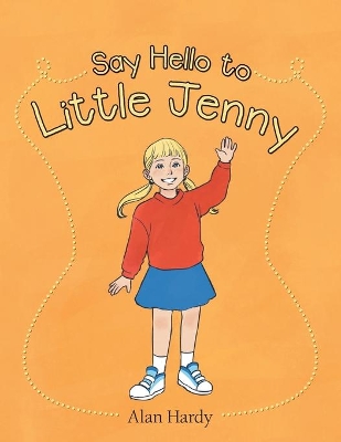 Say Hello to Little Jenny