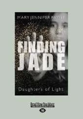 Finding Jade: Daughters of Light