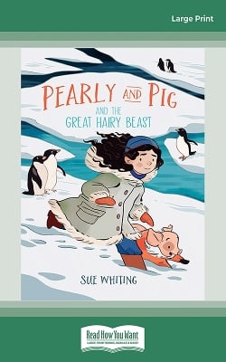 Pearly and Pig and the Great Hairy Beast: Book # 1 Pearly and Pig series
