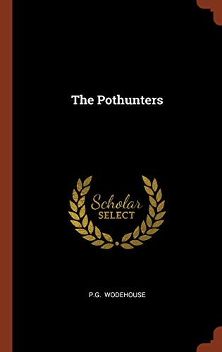 The Pothunters
