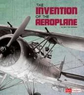 The Invention of the Aeroplane