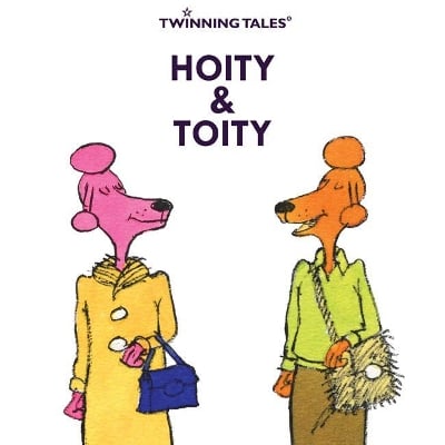 Twinning Tales: Hoity & Toity: 1