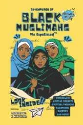 Black Muslimahs: The Companion Book