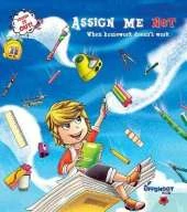 Assign Me Not