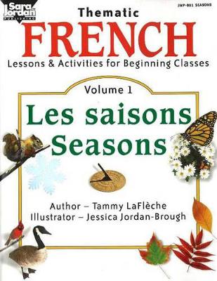 Beginning French, Volume 1: Les saisons / Seasons Resource Book