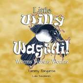 Little Willy Wagtail: Worms Worms Worms