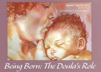 Being Born: The Doula's Role