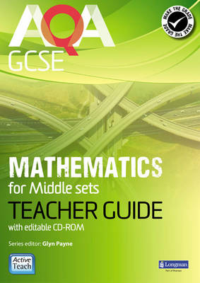AQA GCSE Mathematics for Middle Sets Teacher Guide: for Modular and Linear specifications