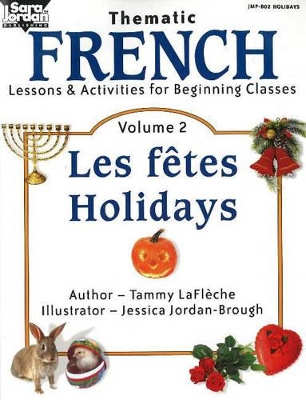 Beginning French, Volume 2: Les fêtes / Seasons Resource Book