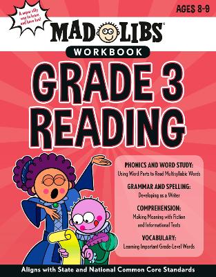 Mad Libs Workbook: Grade 3 Reading: Aligns with State and National Common Core Standards
