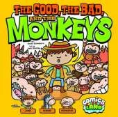 The Good, the Bad, and the Monkeys (Comics Land)