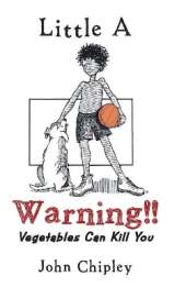 Warning!!: Vegetables Can Kill You