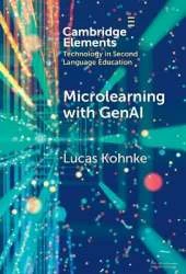 Microlearning with GenAI: Enhancing Second Language Education