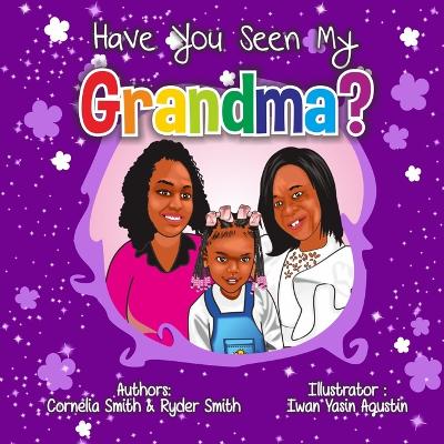 Have You Seen My Grandma?