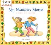 A First Look At: Politeness: My Manners Matter