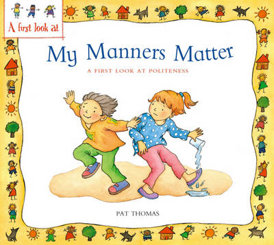 A First Look At: Politeness: My Manners Matter