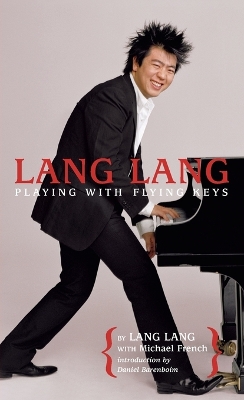 Lang Lang: Playing with Flying Keys